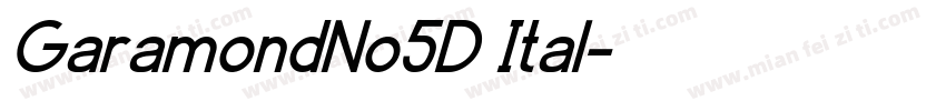 GaramondNo5D Ital字体转换